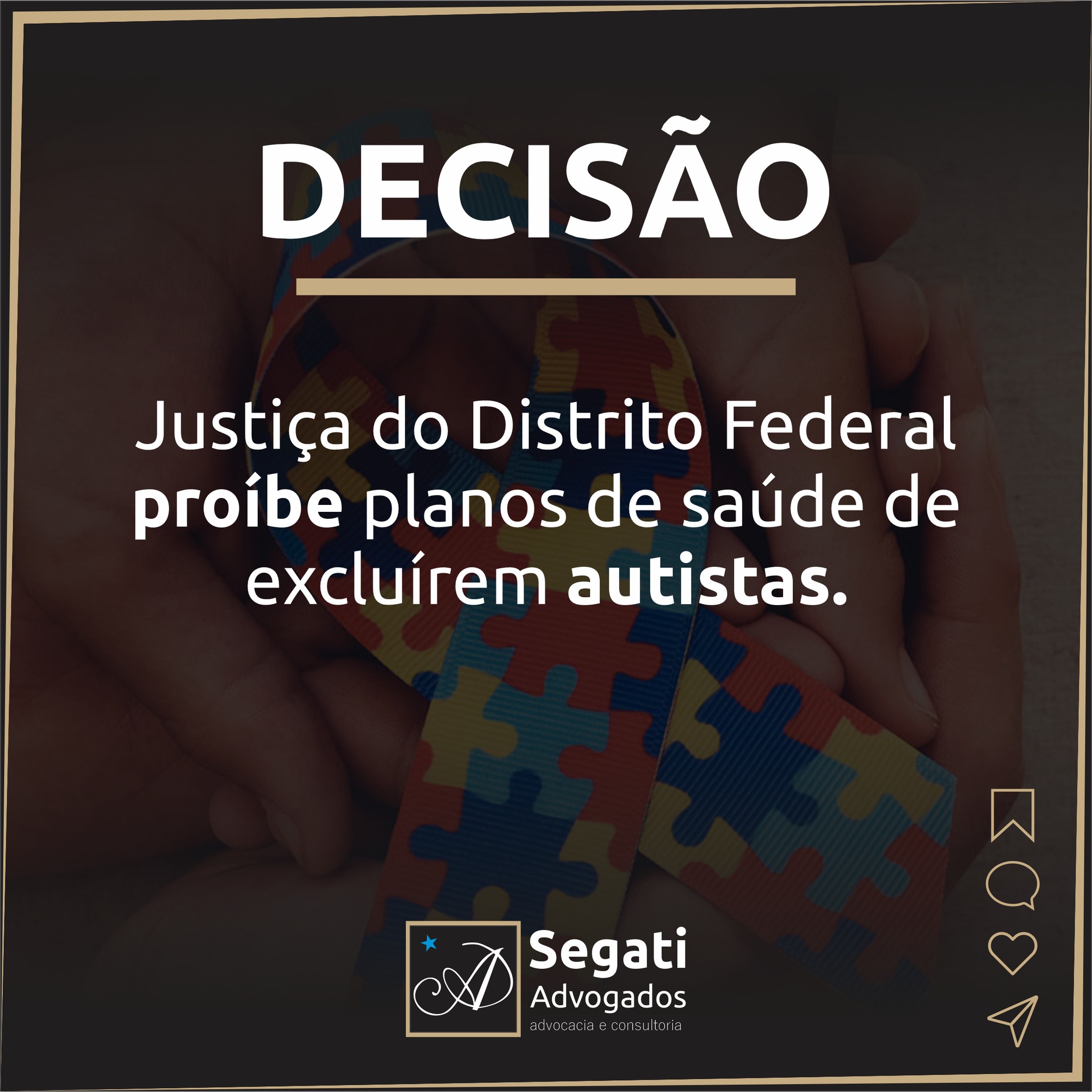 Justiça do Distrito Federal proíbe planos de saúde de excluírem pacientes com TEA (Transtorno do Espectro Autista).